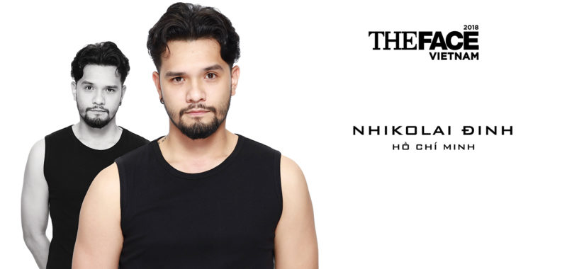 The Face Việt Nam 2018 top 35 Nhikolai Đình The Face Việt Nam 2018-02
