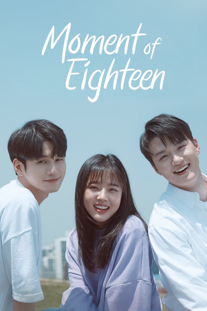 Khoảnh khắc tuổi 18 - Moment at Eighteen (2019)