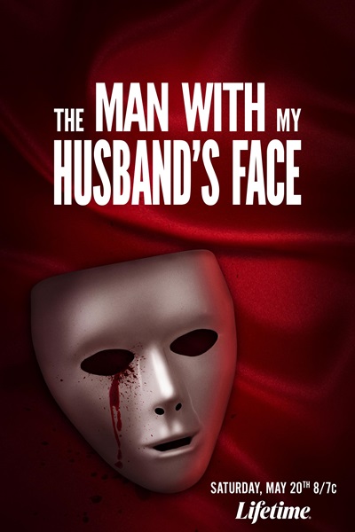 Man with my Husband s Face (2023)