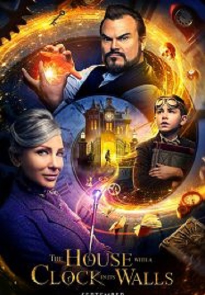 The House with a Clock in Its Walls บ้านเวทมนตร์และนาฬิกาอาถรรพ์ (2018)