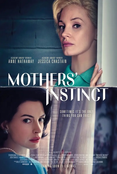 Mothers Instinct (2024) สันดานแม่