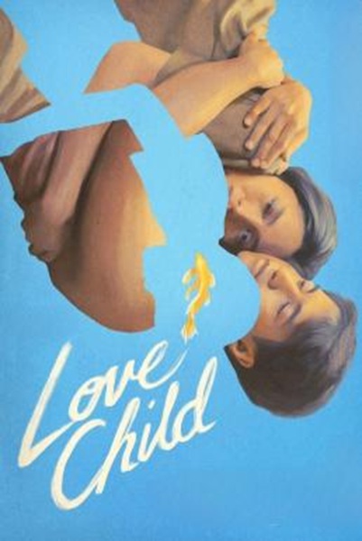 Love Child เกิดจากรัก (2024) ซัพไทย