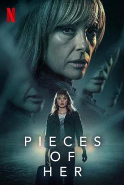 Pieces of Her  เศษชีวิต Season 1 (2022) ซับไทย Ep 1-8 จบ