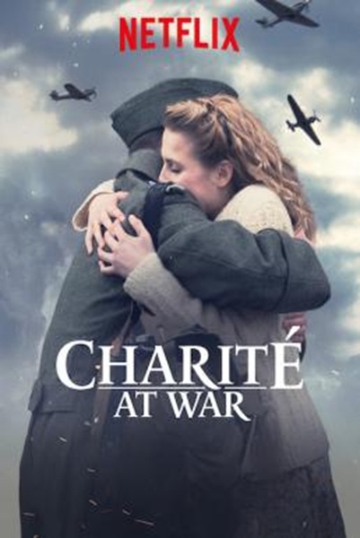 Charite at War : ชาริเต้ รักกลางสนามรบ Season 1 (2019)  พากย์ไทย Ep 1-6 จบ