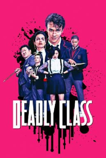 Deadly Class คลาสสอนฆ่า Season 1 พากย์ไทย Ep1-10 จบ
