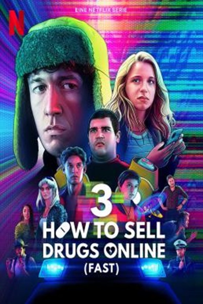 How To Sell Drugs Online (Fast) วัยลองของ Season 3 ซับไทย Ep 1-6 จบ