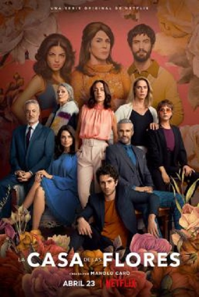 The House of Flowers (La casa de las flores) Season 3 ซับไทย Ep1-11 จบ