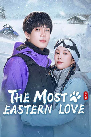 The Most Eastern Love ซับไทย Ep.1-24 (จบ)