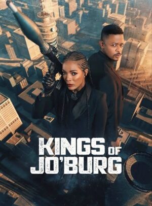 Kings of Jo’Burg Season 2 คิงส์ ออฟ โจเบิร์ก ซีซั่น 2 ซับไทย Ep.1-8 (จบ)