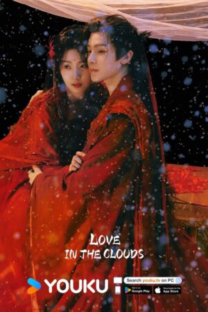Love in The Clouds สู่ห้วงเมฆา ซับไทย Ep.1-36 (จบ)