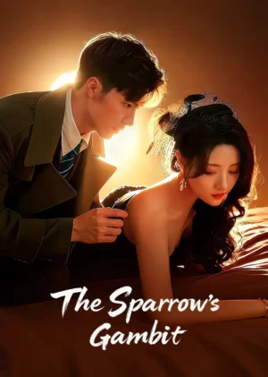 The Sparrow’s Gambit เพลิงแค้นนางพญา ซับไทย Ep.1-24 (จบ)