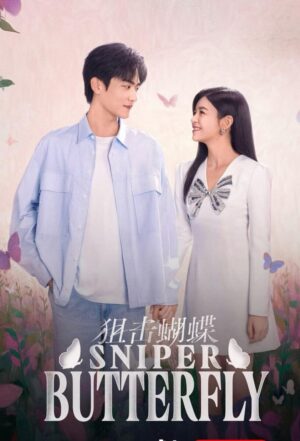 Sniper Butterfly ผสานใจเพื่อรัก ซับไทย Ep.1-30 (จบ)