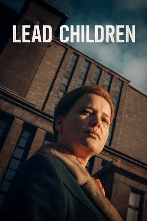 Lead Children เด็กพิษตะกั่ว Ep.1-6 (จบ)