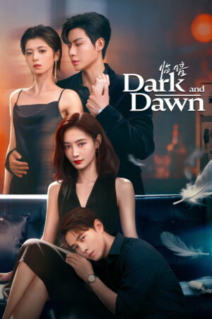 Dark And Dawn ชั่วขณะก่อนรัตติกาล Ep.1-24 (จบ)