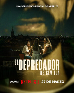 The Predator of Seville นักล่าแห่งเซบิยา Ep.1-3 (จบ)